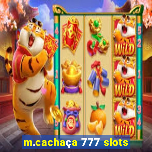 m.cachaça 777 slots